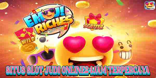 Link RTP Slot Online Tertinggi Hari Ini Jackpot Terbesar Emoji Riches